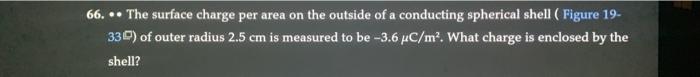 Solved 66. .. The surface charge per area on the outside of | Chegg.com