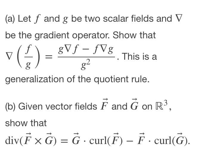 Solved (a) Let f and g be two scalar fields and V be the | Chegg.com