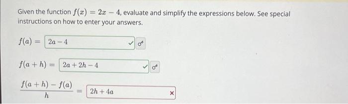 Solved Given the function f(x)=2x−4, evaluate and simplify | Chegg.com