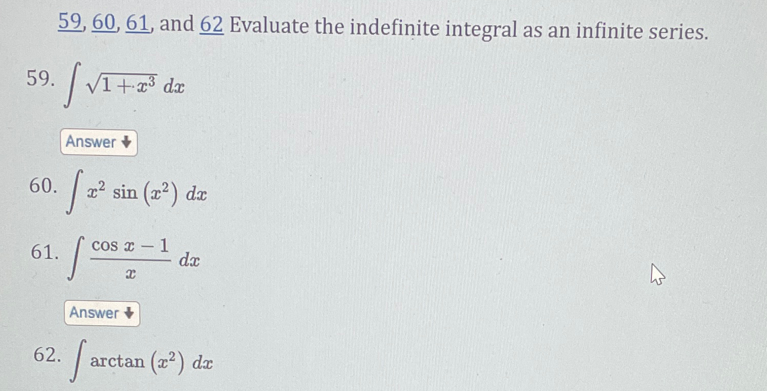 Solved 59,60,61? ﻿and 62? ﻿Evaluate the indefinite integral | Chegg.com