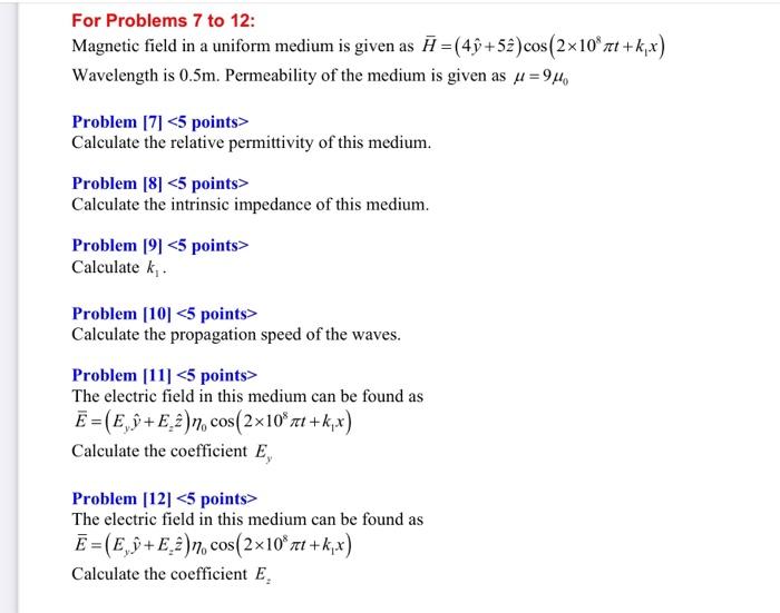 Solved For Problems 7 to 12: Magnetic field in a uniform | Chegg.com