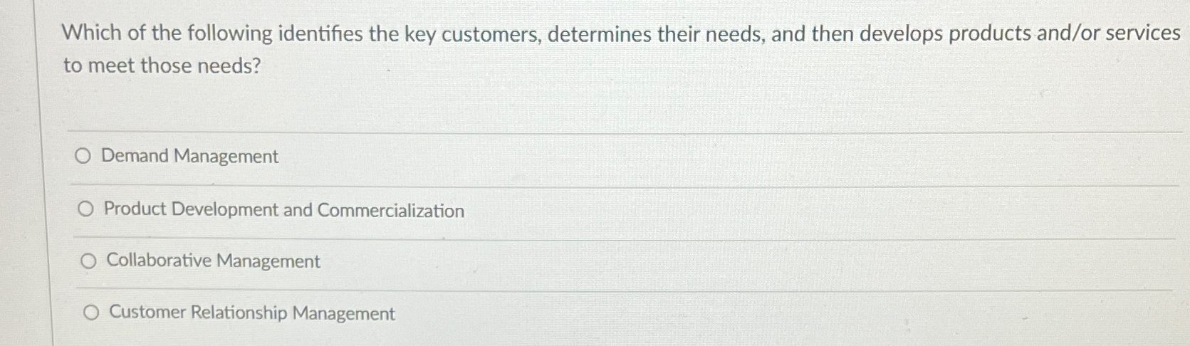 Solved Which of the following identifies the key customers, | Chegg.com