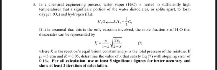 Solved 3. In a chemical engineering process, water vapor | Chegg.com