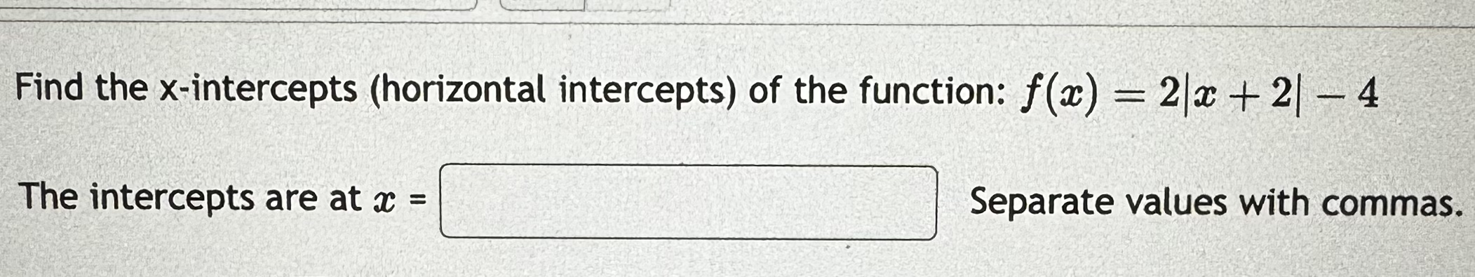 Solved Find the x-intercepts (horizontal intercepts) ﻿of the | Chegg.com