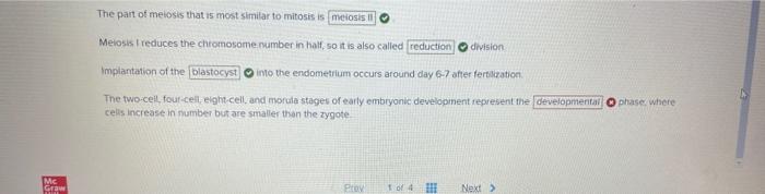 The part of meiosis that is most slmilar to mitosis is
Melosis I reduces the chromosome mumber in half, so it is also called 