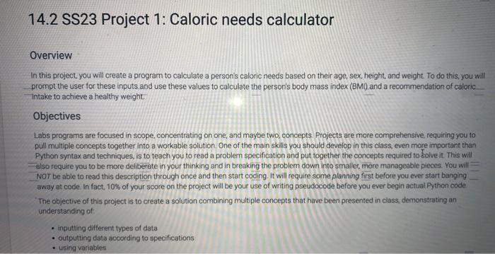Solved 14.2 SS23 Project 1: Caloric needs calculator | Chegg.com