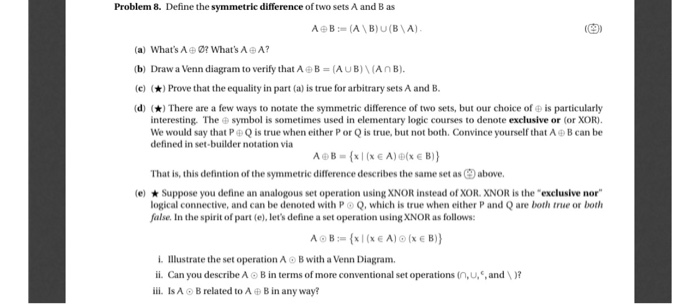 Solved Problem 8. Define The Symmetric Difference Of Two | Chegg.com