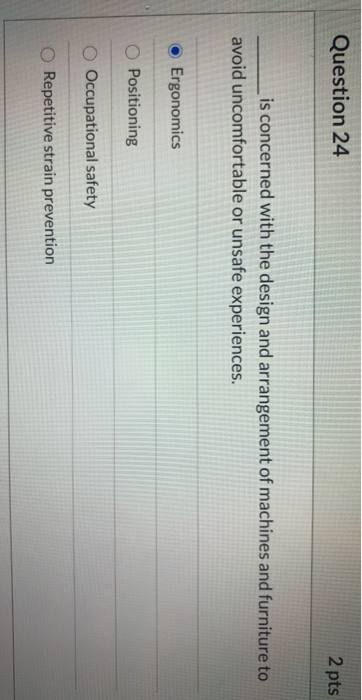 Solved Question 24 2 pts is concerned with the design and | Chegg.com