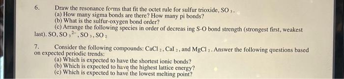 Solved 6. Draw the resonance forms that fit the octet rule | Chegg.com