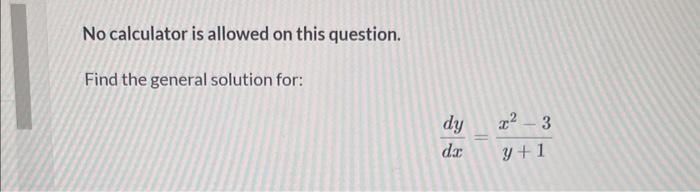 Solved No calculator is allowed on this question. Find the | Chegg.com
