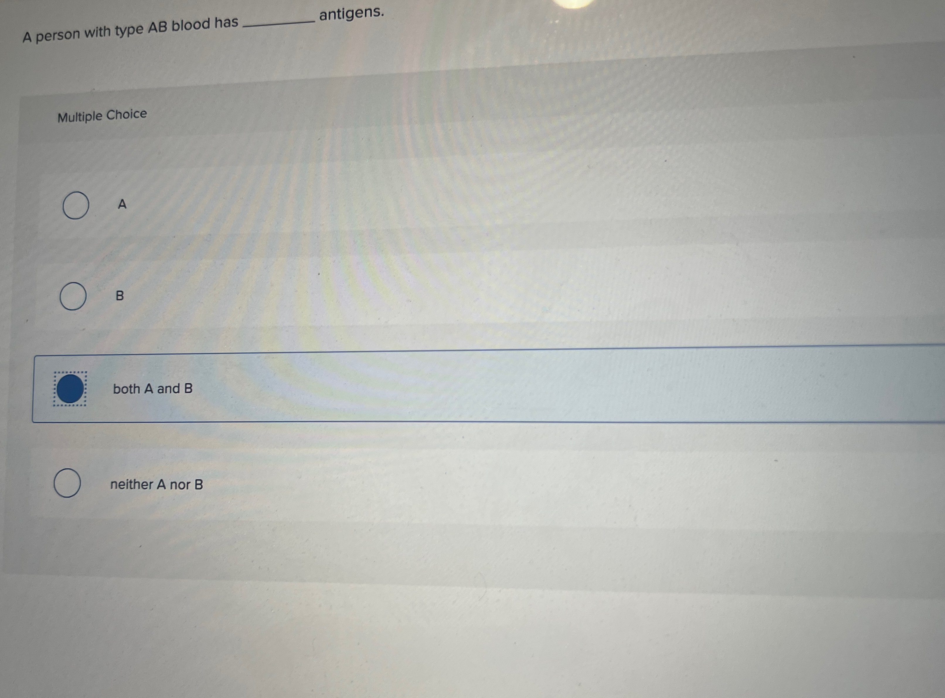 Solved A person with type AB ﻿blood has antigens.Multiple | Chegg.com