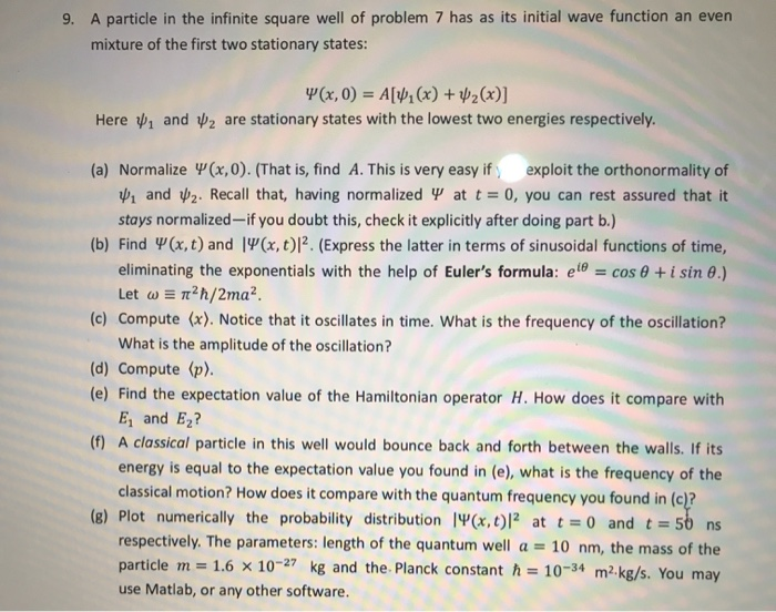 Solved 9. A particle in the infinite square well of problem | Chegg.com