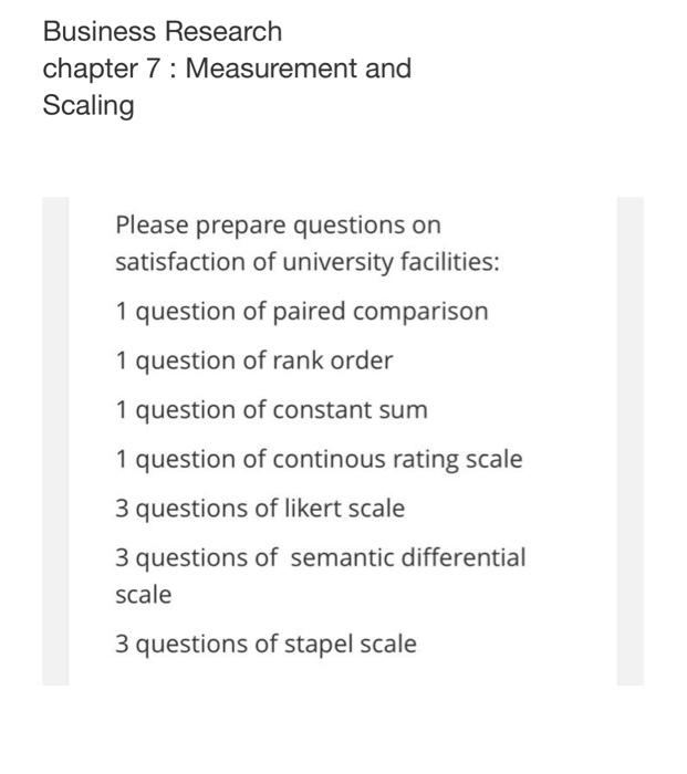 Business Research Chapter 7: Measurement And Scaling | Chegg.com