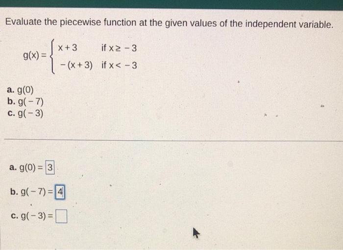 Solved Evaluate the piecewise function at the given values | Chegg.com