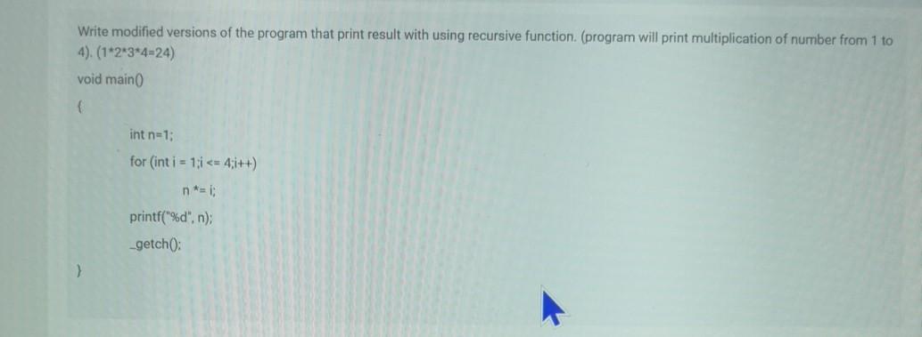 Solved Write modified versions of the program that print | Chegg.com
