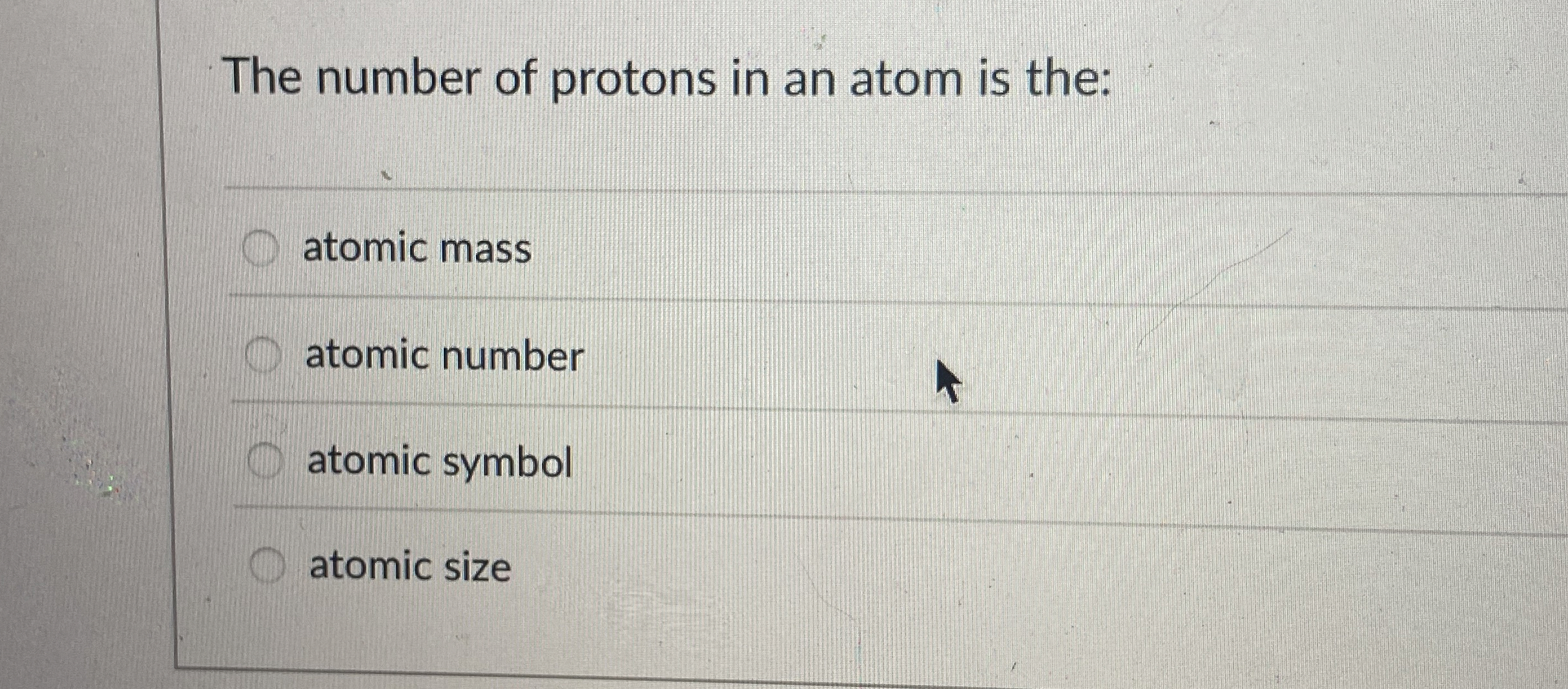 Solved The number of protons in an atom is theatomic
