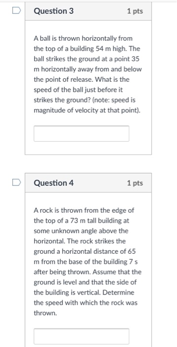 Solved Question 3 1 pts A ball is thrown horizontally from | Chegg.com