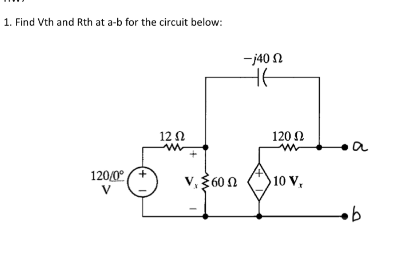 Solved Find Vth And Rth At A B For The Circuit Below Chegg Com