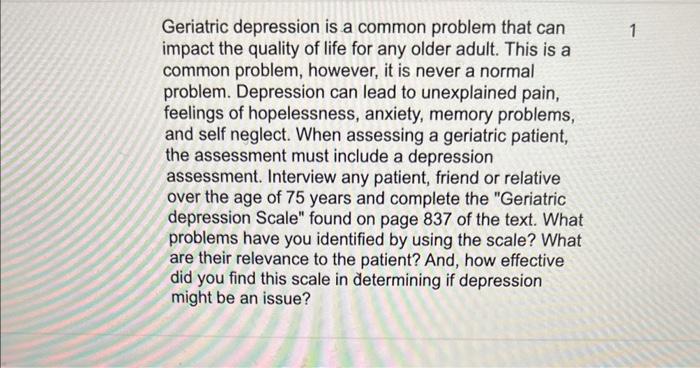 Solved Geriatric depression is a common problem that can | Chegg.com