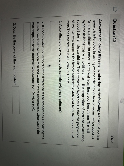 Solved Question 13 3 pts Answer the following three items | Chegg.com