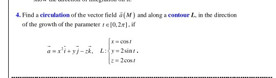 Solved 4. Find a circulation of the vector field a(M) and | Chegg.com