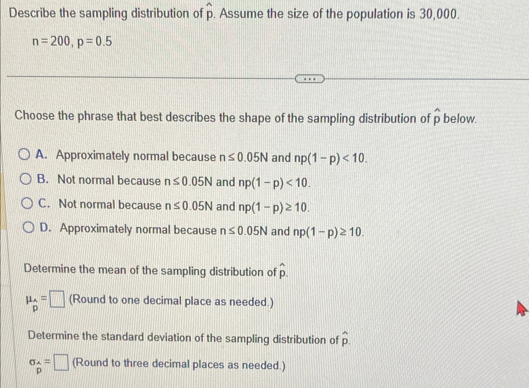 Solved Describe the sampling distribution of hat(p). ﻿Assume | Chegg.com