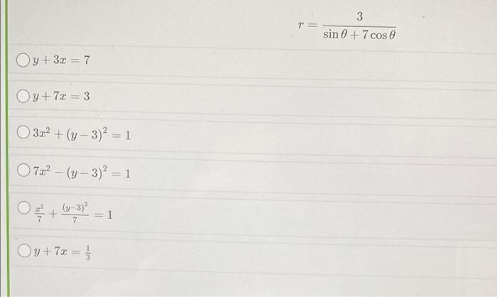 3 7 = sin 0 + 7 cos Oy+3x = 7 Oy+7c = 3 3.2? +(y - 3)2 = 1 O 722 – (y - 3)2 = 1 0 + (0-3) 1 7 Oy y+ 7x = }