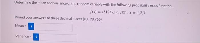 Solved Determine the mean and variance of the random | Chegg.com
