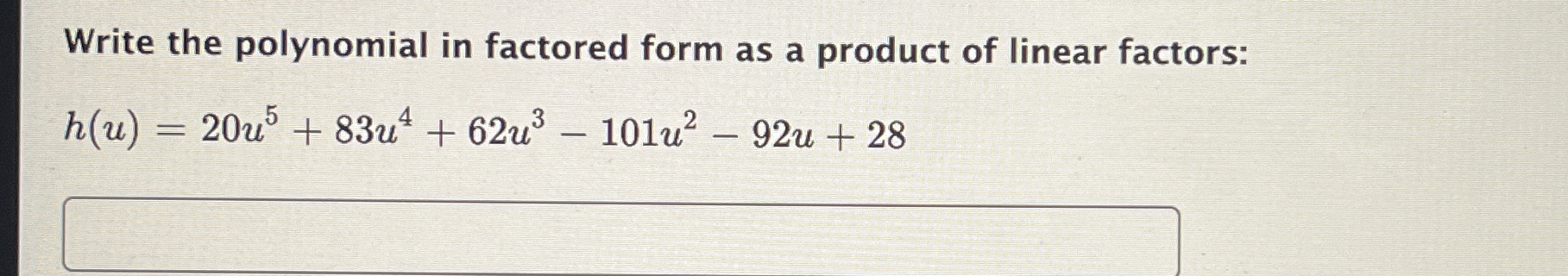 Solved Write the polynomial in factored form as a product of | Chegg.com