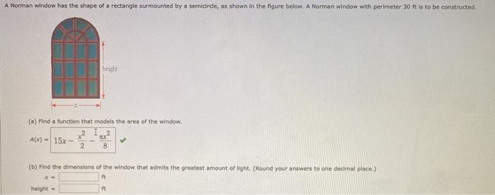 Solved A Norman window has the shape of a rectangle | Chegg.com