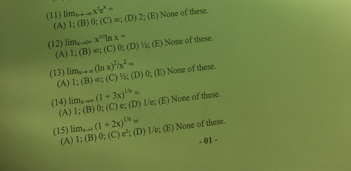 Solved 11 Lim E A 1 B 0 C Co D 2 E Non Chegg Com