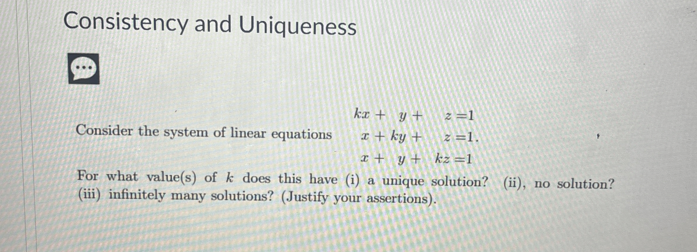 Solved Consistency And Uniquenessconsider The System Of 