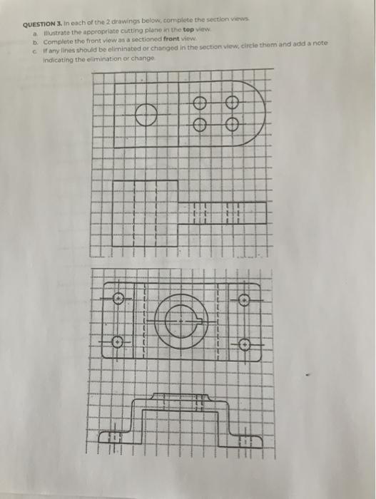 Solved QUESTION 3. In Each Of The 2 Drawings Below.complete | Chegg.com