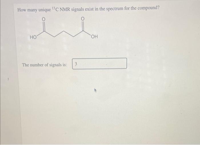 Solved How Many Unique 13C NMR Signals Exist In The Spectrum | Chegg.com