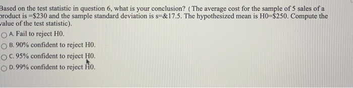 Solved Based on the test statistic in question 6, what is | Chegg.com