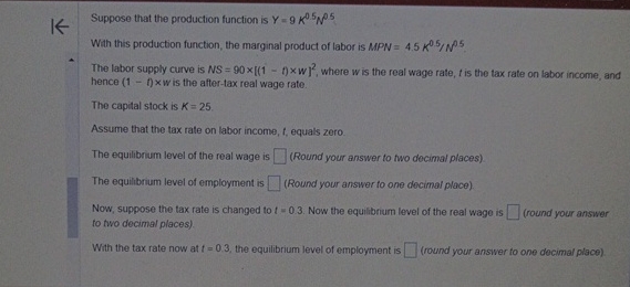 Solved Suppose that the production function is | Chegg.com