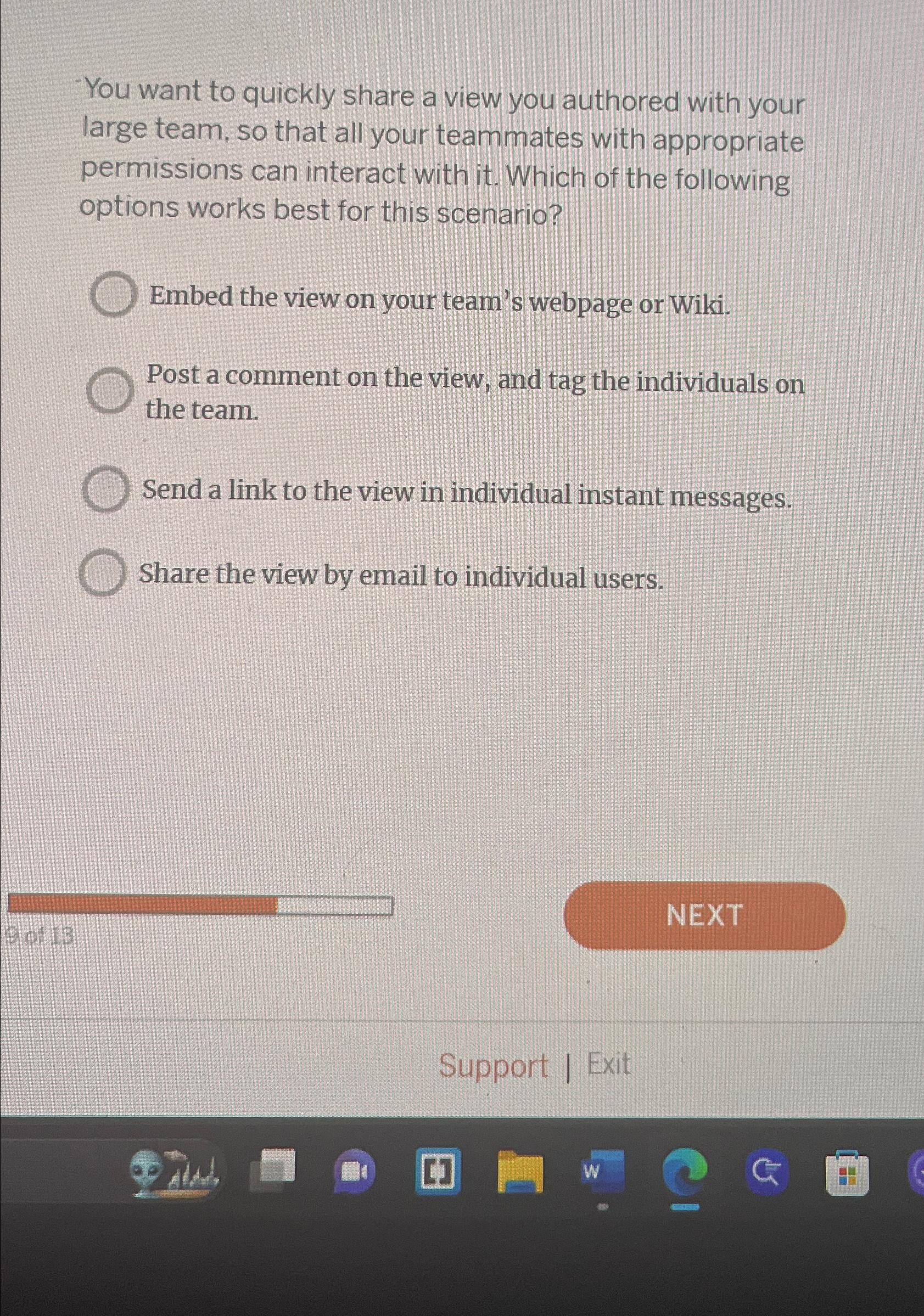 Solved You want to quickly share a view you authored with | Chegg.com