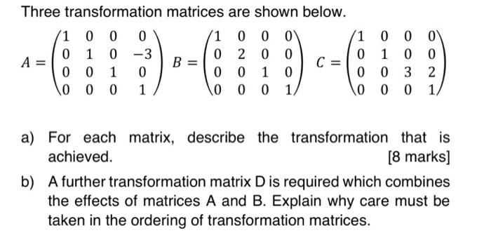 Solved Three transformation matrices are shown below. | Chegg.com