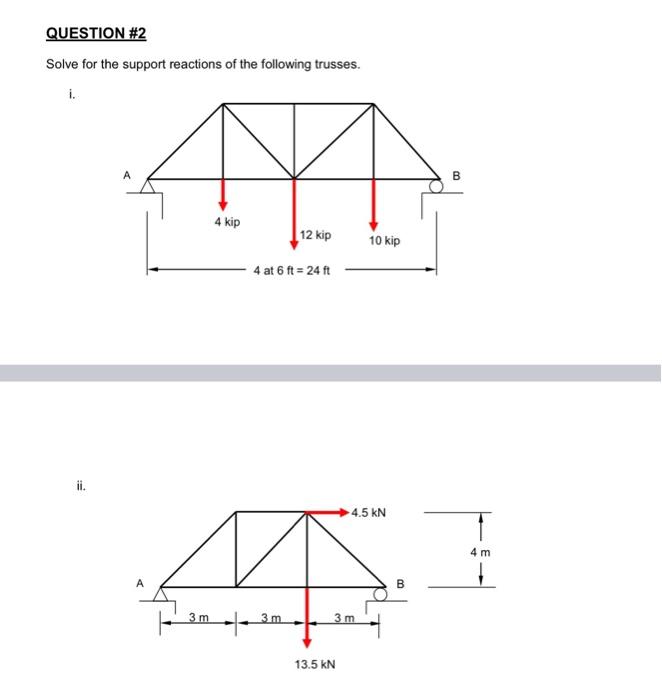 Solved Solve for the support reactions of the following | Chegg.com