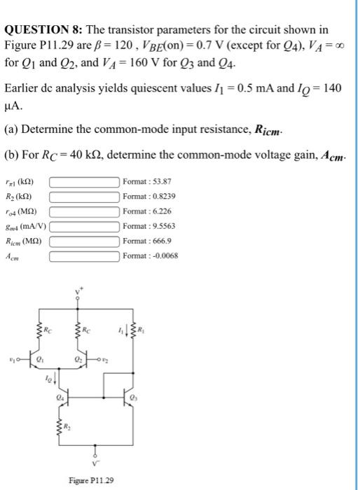 Solved QUESTION 8: The transistor parameters for the circuit | Chegg.com