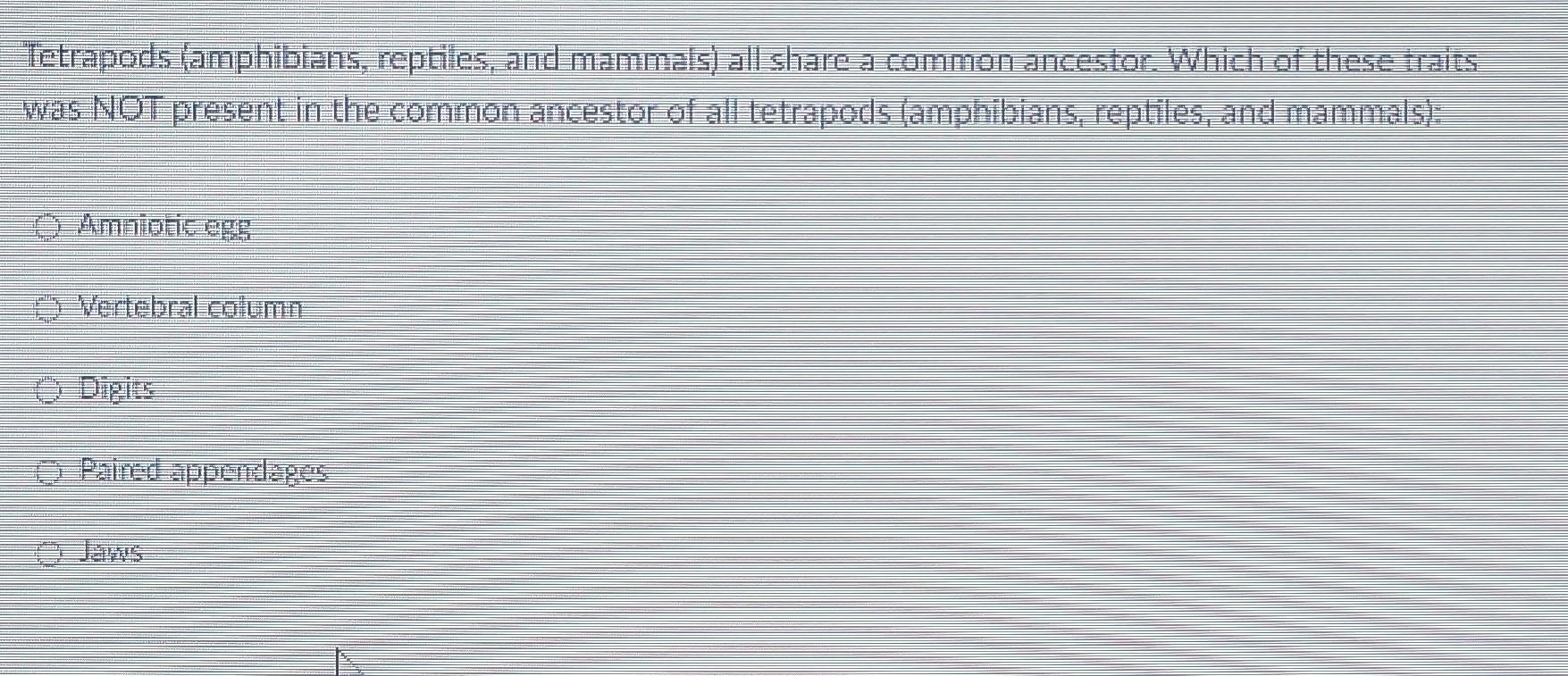 Solved Tetrapods (amphibians, reptiles, and mammals) all | Chegg.com