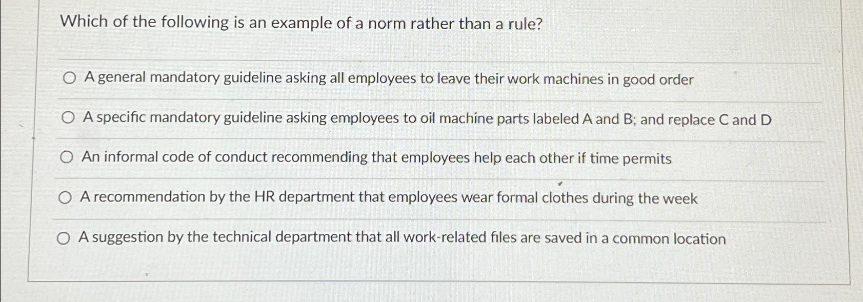 Solved Which of the following is an example of a norm rather | Chegg.com