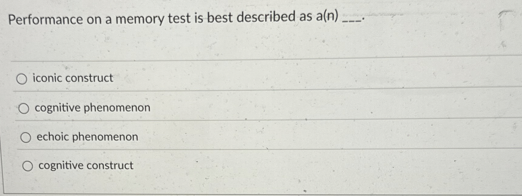 Solved Performance on a memory test is best described as