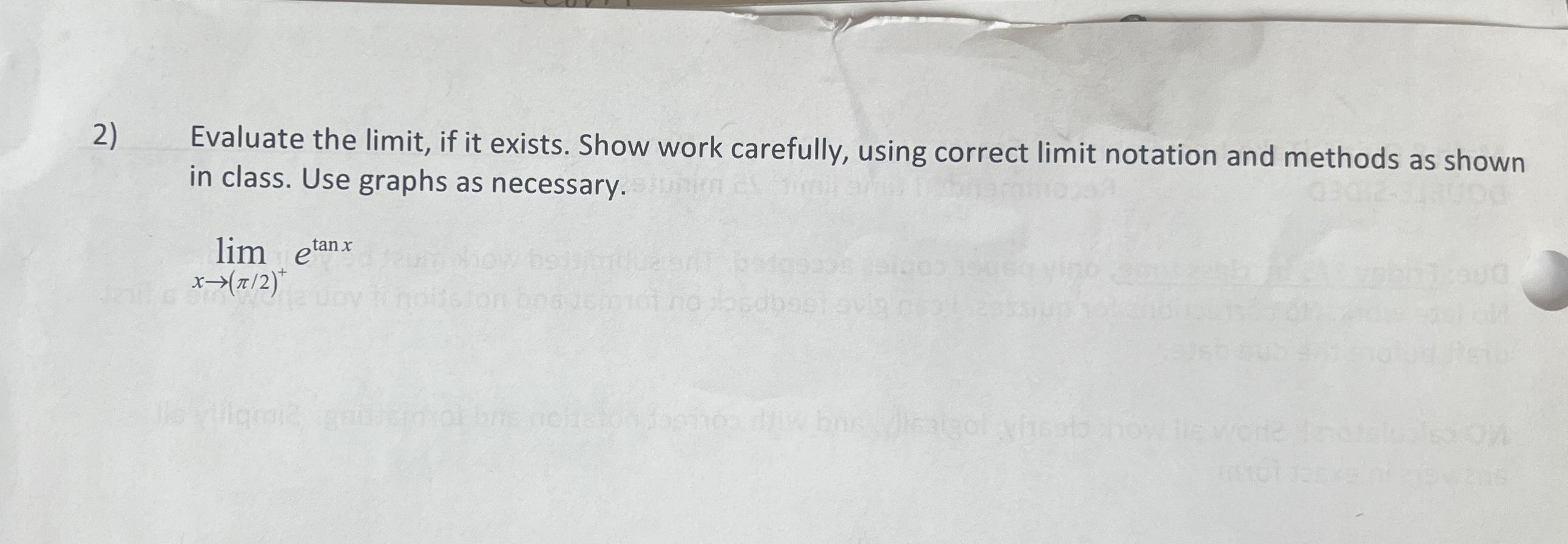 Solved Evaluate The Limit ﻿if It Exists Show Work