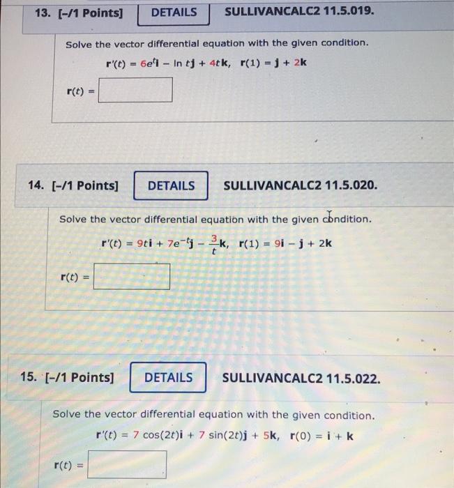 Solved DETAILS SULLIVANCALC2 11.5.019. Solve the vector | Chegg.com