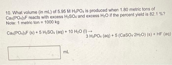 Solved 10 What Volume In ML Of 5 95MH3PO4 Is Produced Chegg Com   Image