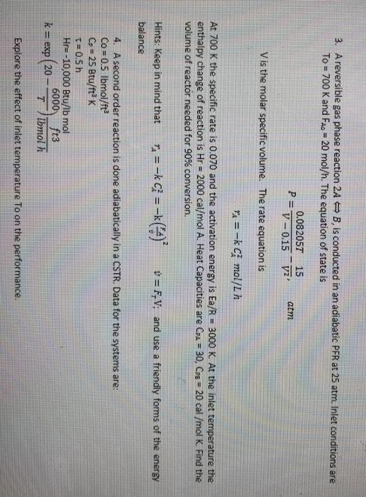 3. A reversible gas phase reaction 2A = B, is | Chegg.com
