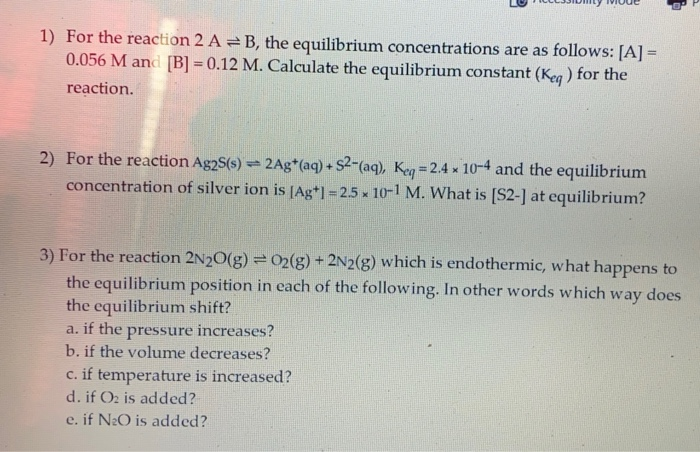 Solved 1) For the reaction 2 A=B, the equilibrium | Chegg.com