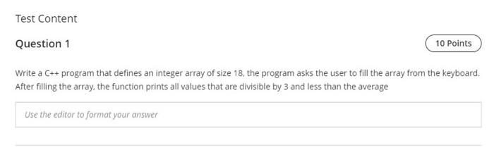 Solved Test Content Question 1 10 Points Write a C++ program | Chegg.com