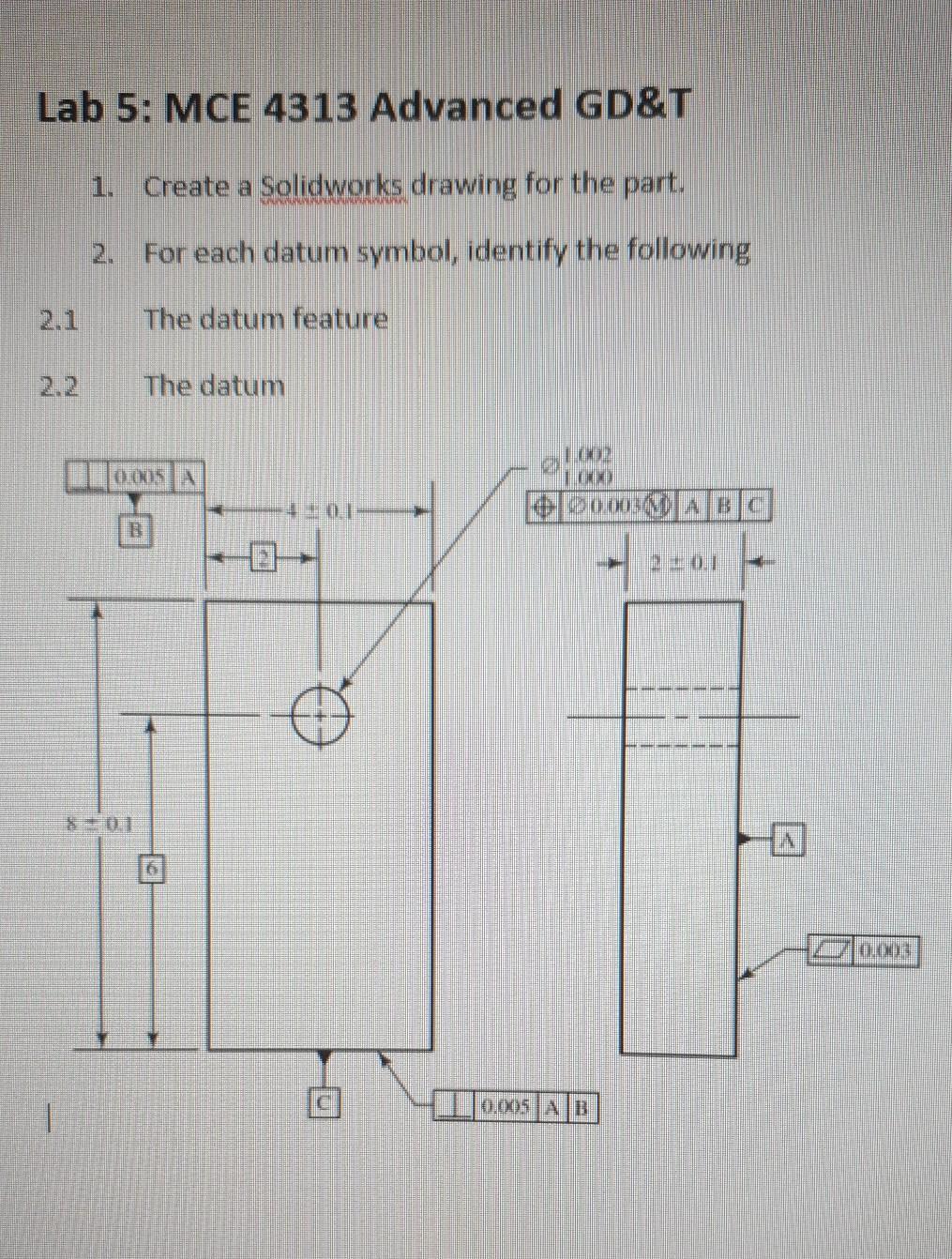 Solved Lab 5: MCE 4313 Advanced GD&T Create a Solidworks | Chegg.com